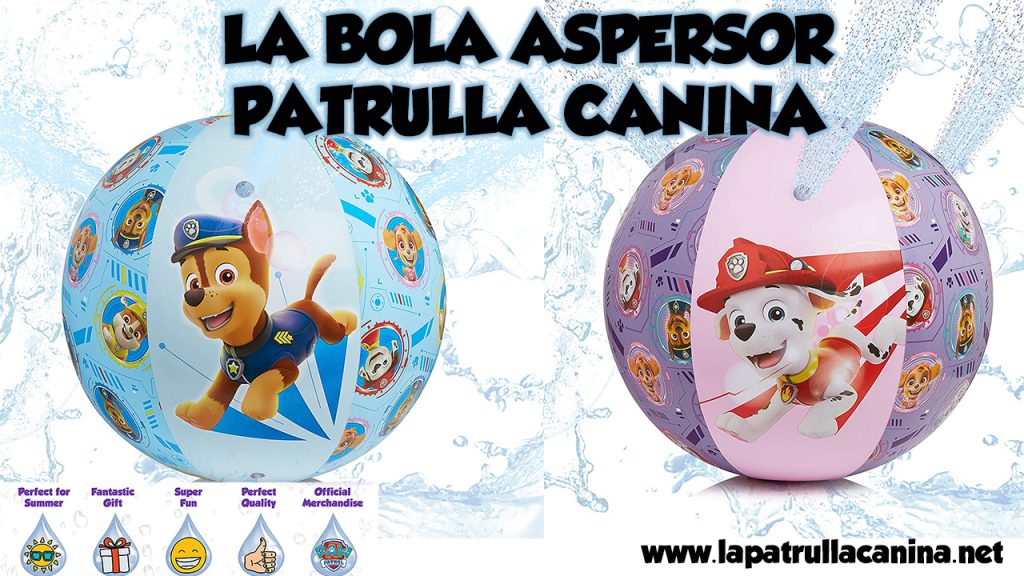 Pelota aspersor Patrulla Canina