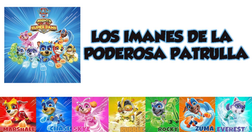 Imanes Poderosa Patrulla